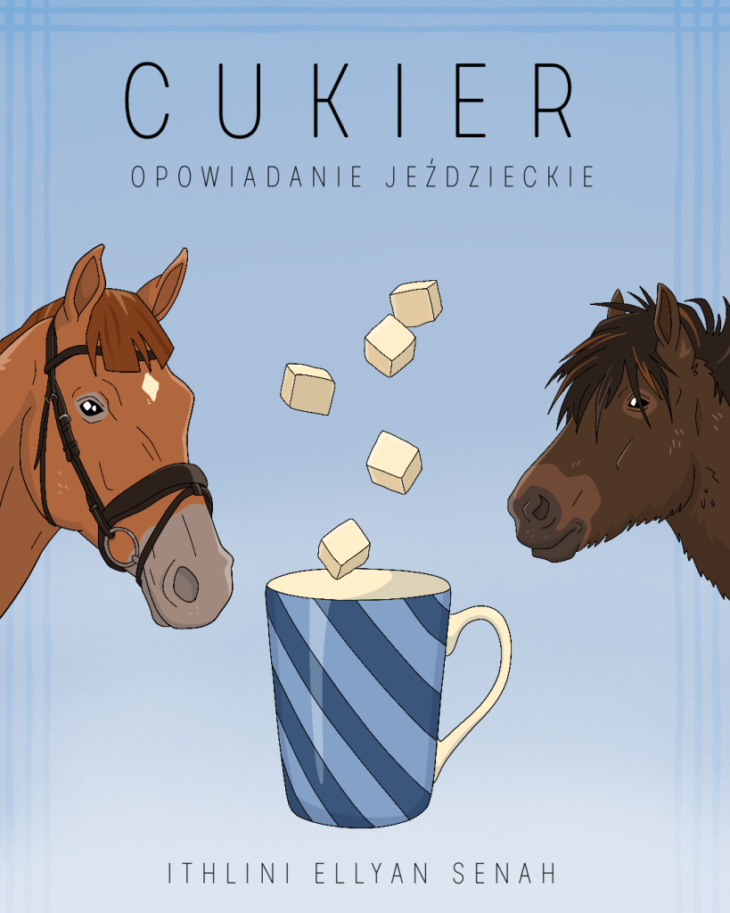 Okładka przedstawia kubek ze spadającymi do niego kostkami cukru. Po lewej stronie znajduje się głowa kasztanowatego, gorącokrwistego konia w ogłowiu z nachrapnikiem i skośnikiem. Po prawej głowa kudłatego, gniadego kuca.